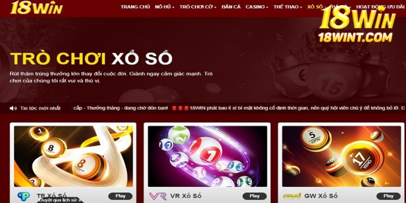  Đôi nét sơ lược về sảnh xổ số 18WIN