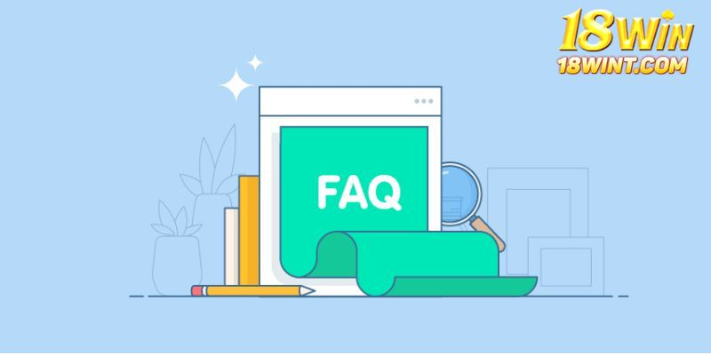 FAQ khi đăng nhập 18win