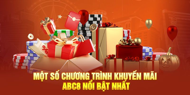 Thành viên VIP với vô vàn khuyến mãi ABC8 dành riêng